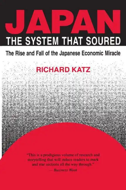 Japan, the System That Soured - Paperback