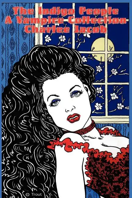 The Indigo People: A Vampire Collection - Paperback