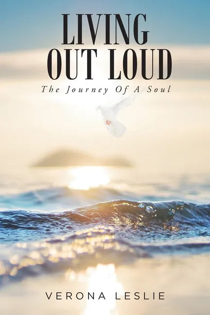 Living Out Loud: The Journey Of A Soul - Paperback