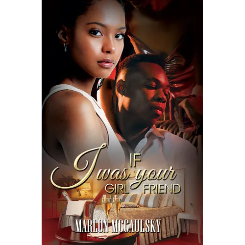 If I Was Your Girlfriend: An Atlanta Tale - Paperback