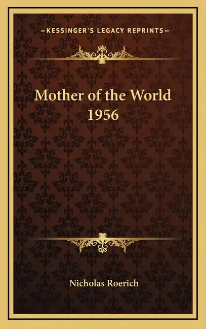 Mother of the World 1956 - Hardcover