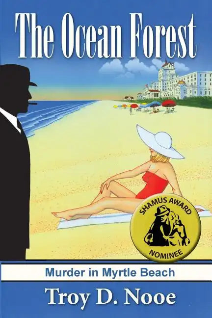 The Ocean Forest: Murder in Myrtle Beach - Paperback