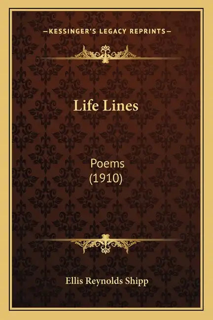 Life Lines: Poems (1910) - Paperback
