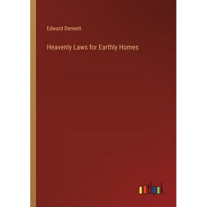 Heavenly Laws for Earthly Homes - Paperback