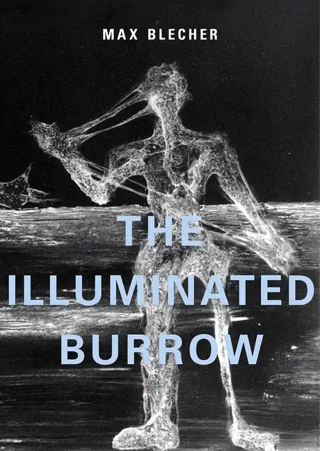 The Illuminated Burrow: A Sanatorium Journal - Hardcover
