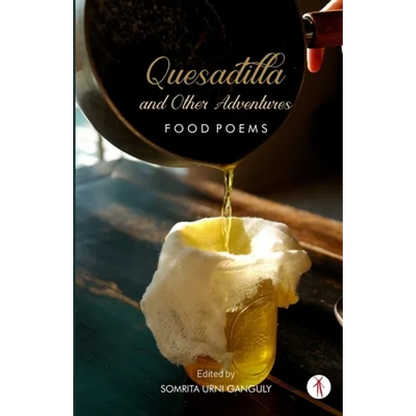 Quesadilla and Other Adventures: Food Poems - Paperback