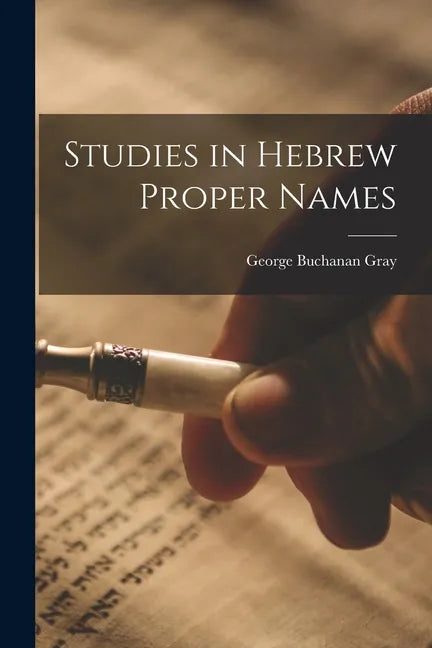 Studies in Hebrew Proper Names - Paperback