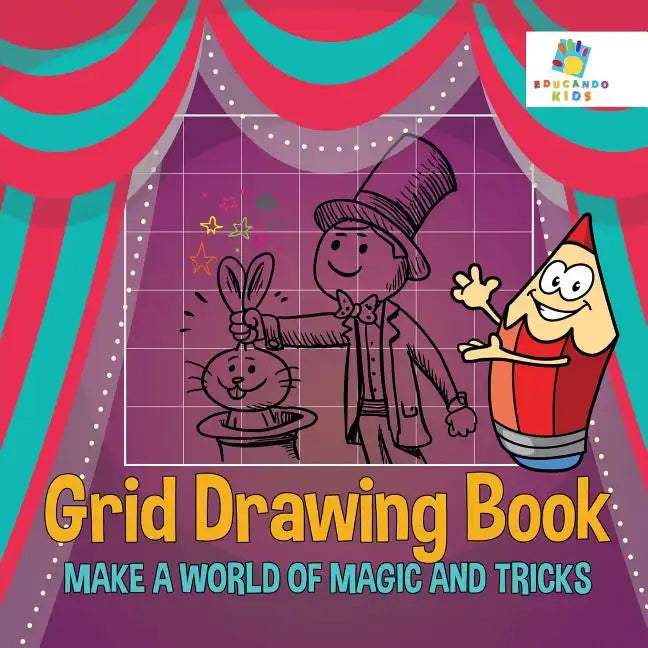 Grid Drawing Book Make A World of Magic and Tricks - Paperback