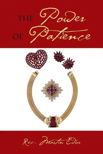The Power of Patience - Paperback
