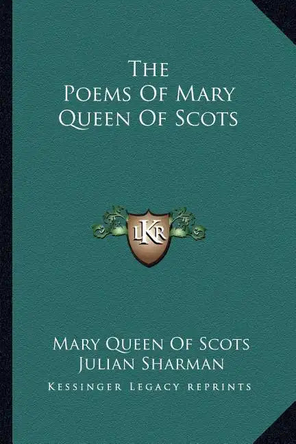 The Poems of Mary Queen of Scots - Paperback