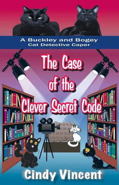 The Case of the Clever Secret Code (a Buckley and Bogey Cat Detective Caper) - Paperback