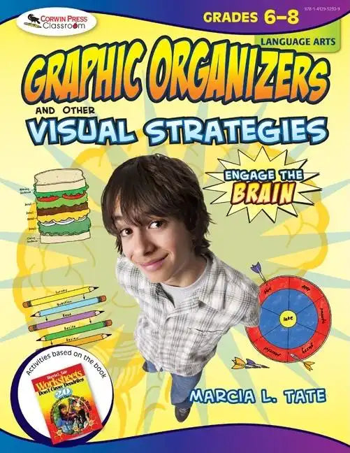Engage the Brain: Graphic Organizers and Other Visual Strategies, Language Arts, Grades 6-8 - Paperback