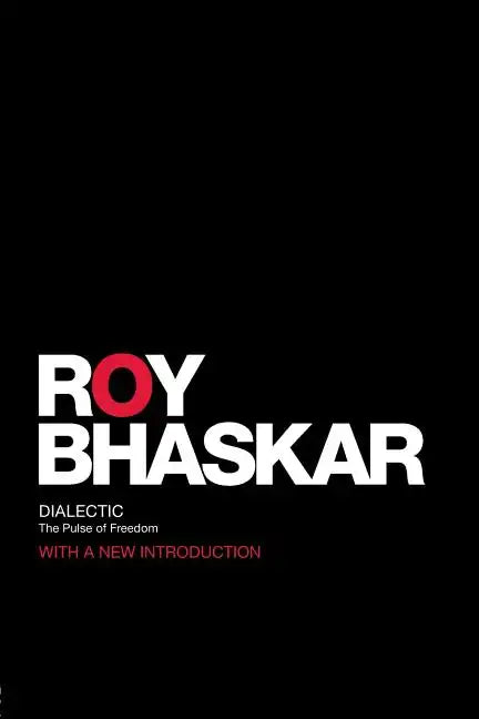 Dialectic: The Pulse of Freedom - Paperback