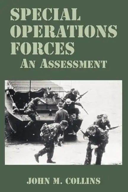 Special Operations Forces: An Assessment - Paperback