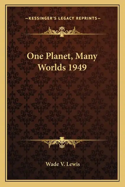 One Planet, Many Worlds 1949 - Paperback