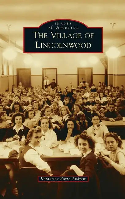 Village of Lincolnwood - Hardcover