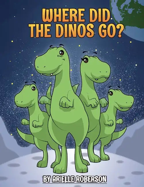 Where Did The Dinos Go? - Paperback