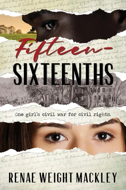 Fifteen-Sixteenths: One girl's civil war for civil rights. - Paperback