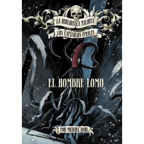 El Hombre Lomo (the Spine Tingler) - Paperback