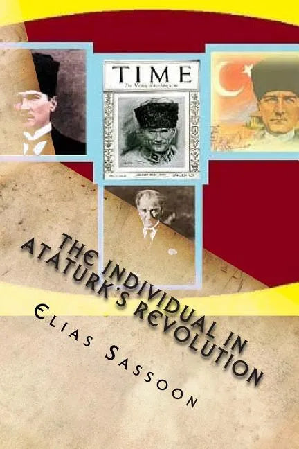 The Individual In Ataturk's Revolution - Paperback