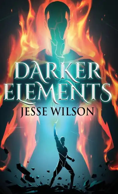 Darker Elements - Hardcover