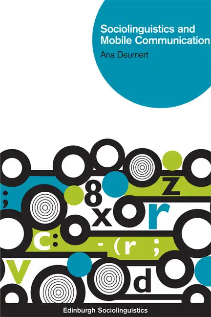 Sociolinguistics and Mobile Communication - Paperback