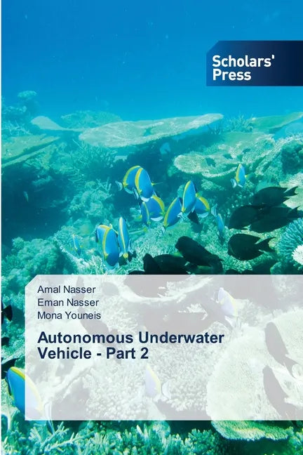 Autonomous Underwater Vehicle - Part 2 - Paperback