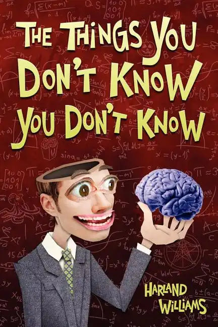 The Things You Don't Know You Don't Know - Paperback