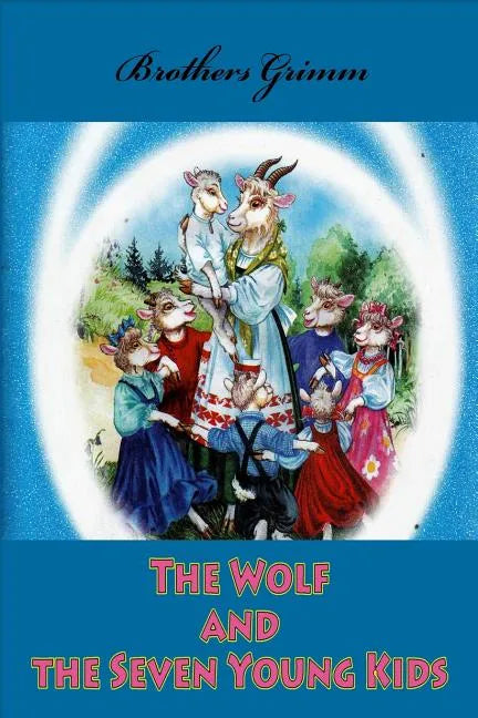 The Wolf and the Seven Young Kids - Paperback