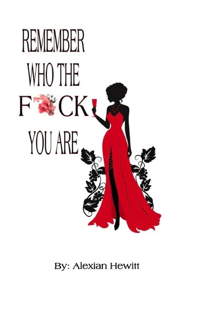 Remember Who The Fuck You Are - Paperback
