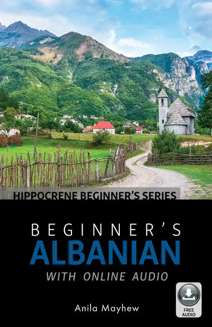 Beginner's Albanian with Online Audio - Paperback