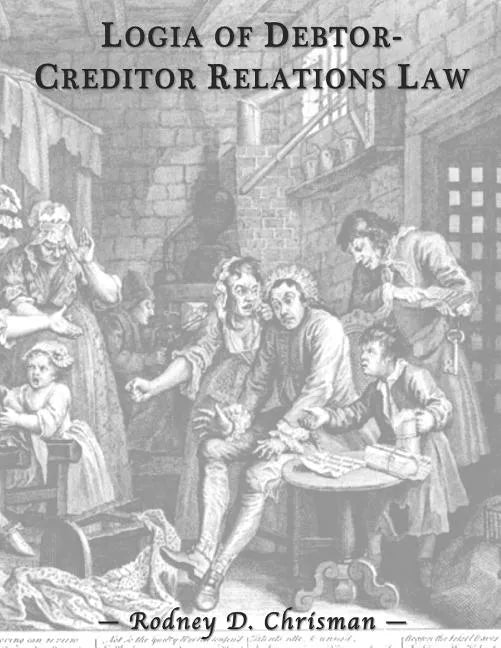 Logia of Debtor-Creditor Relations Law - Paperback