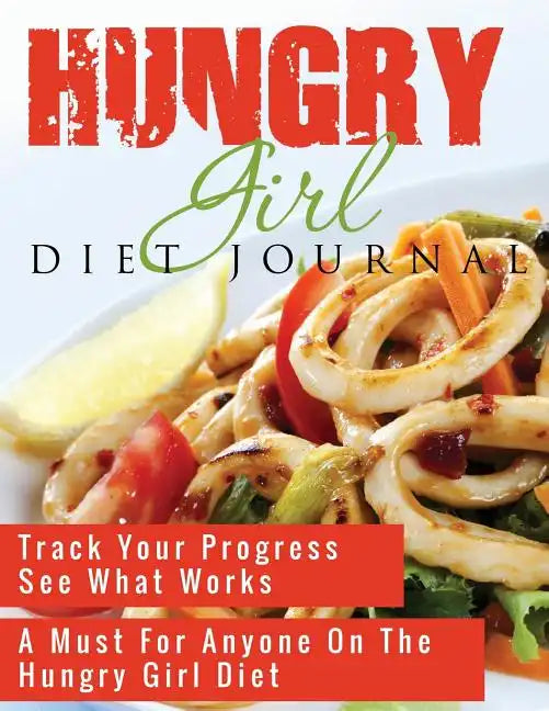 Hungry Girl Diet Journal - Paperback