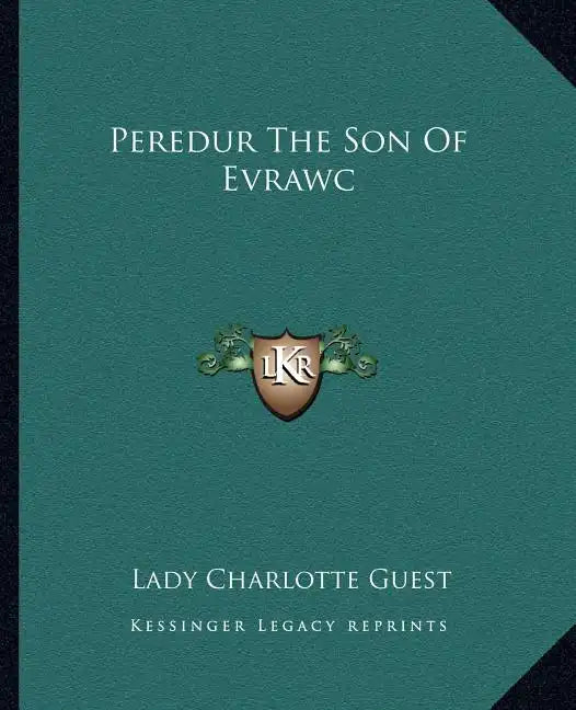 Peredur the Son of Evrawc - Paperback