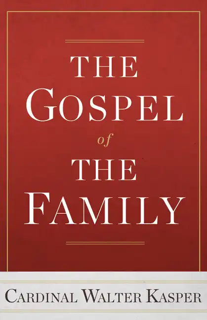 The Gospel of the Family - Paperback