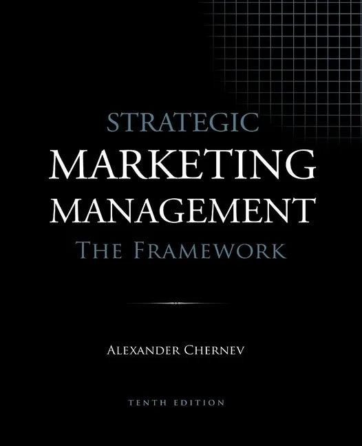 Strategic Marketing Management - The Framework, 10th Edition - Paperback