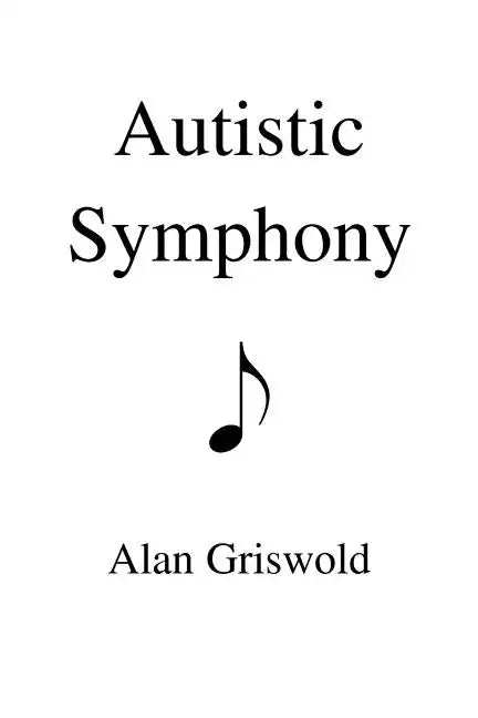 Autistic Symphony - Paperback