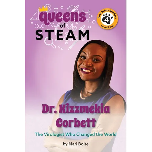Dr. Kizzmekia Corbett: The Virologist Who Changed the World - Paperback
