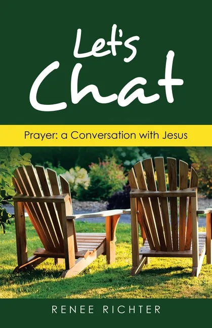 Let's Chat: Prayer: a Conversation with Jesus - Paperback