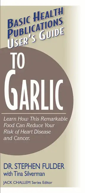 User's Guide to Garlic - Paperback