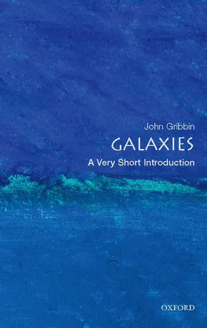 Galaxies: A Very Short Introduction - Paperback