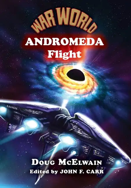 War World: Andromeda Flight - Hardcover