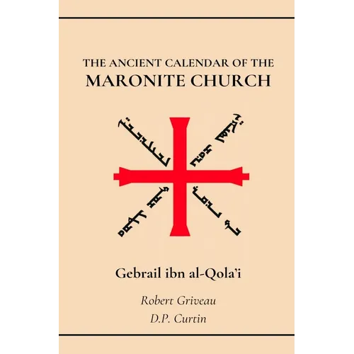 The Ancient Calendar of the Maronite Church - Paperback