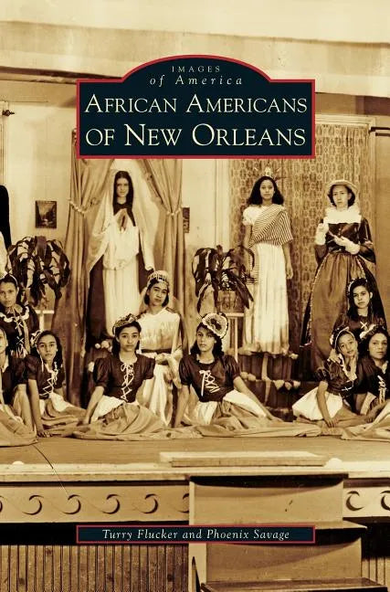 African Americans of New Orleans - Hardcover