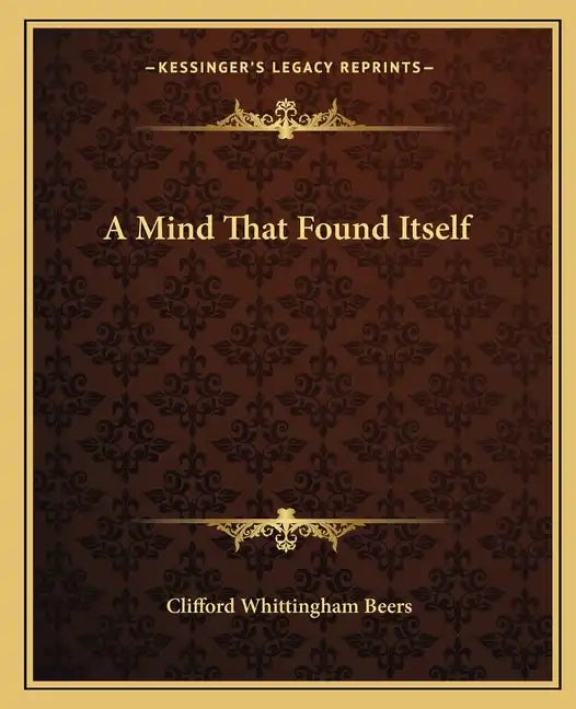A Mind That Found Itself - Paperback
