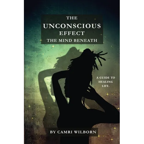 The Unconscious Effect - Paperback