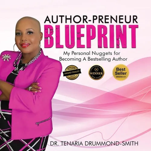 Author-Preneur Blueprint: My Personal Nuggets for Becoming A Bestselling Author - Paperback