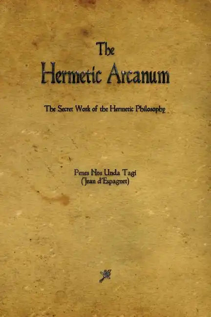 The Hermetic Arcanum - Paperback