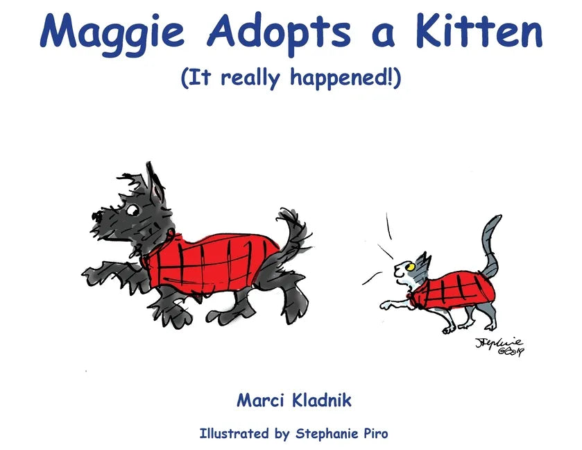 Maggie Adopts a Kitten: (It really happened!) - Paperback