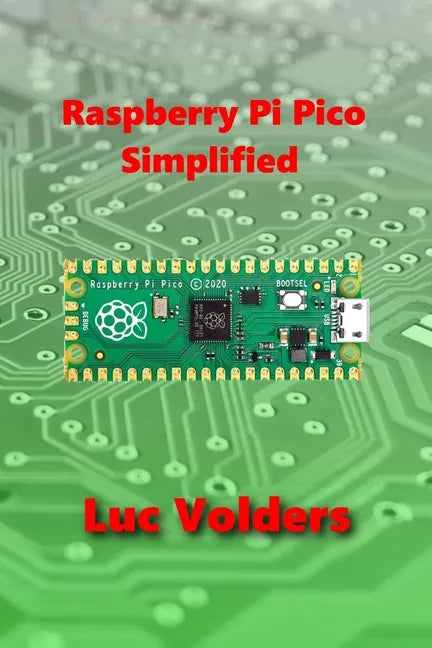 Raspberry Pi Pico Simplified - Paperback